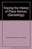 Tracing the history of place names