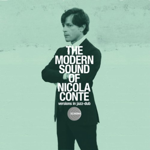 Modern : Modern Sound Nicola Conte Versions
