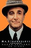 Mr. Strangelove: A Biography of Peter Sellers