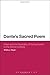 Dante's Sacred Poem: Flesh and the Centrality of the Eucharist to The Divine Comedy (Continuum Literary Studies)
