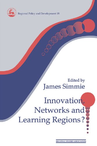 Innovation Networks and Learning Regions? (Regions and Cities)