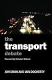 The transport debate