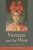 Vietnam and the west : new approaches