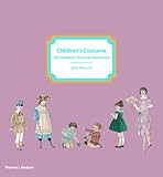 Children's Costume: The Complete Historical Sourcebook