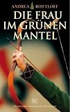 Die Frau im grünen Mantel