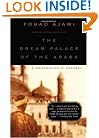 Dream Palace of the Arabs: A Generation's Odyssey