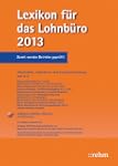 Lexikon fur das Lohnburo 2013 : Arbei...