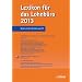 Lexikon fur das Lohnburo 2013 : Arbeitslohn, Lohnsteuer und Sozialversicherung von A-Z
