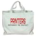 PRINTERS REPRODUCE THE FASTEST! Totebag (Cotton Tote / Bag)