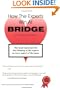 How the Experts Win at Bridge