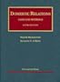 Domestic Relations: Cases and Materials (University Casebook Series)