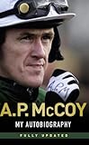 A.P. McCoy : my autobiography