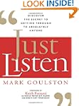 Just Listen: Discover the Secret to G...
