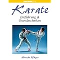 Karate - Einf�hrung und Grundtechnik
