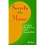 Secrets Of The Mouse: An Unofficial Behind-The-Scenes Guide To Disneyland Park