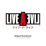 ライブ・ア・ライブ オリジナル・サウンドトラック
