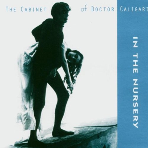 In The Nursery - The Cabinet Of Doctor Caligari - Zortam Music