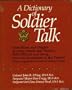 A dictionary of soldier talk