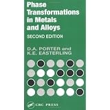 Phase Transformations in Metals and Alloys, Third Edition (Revised Reprint) ~ David A. Porter