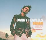Miami: Mixed By Danny Howells