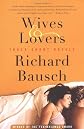 Wives & Lovers: Three Short Novels