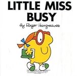 Cover of Little Miss Busy by Roger Hargreaves 140523542X