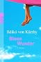 Blaue Wunder
