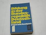 Produkt-Bild: Bildung in der Bundesrepublik Deutschland. - Stuttgart : Klett-Cotta