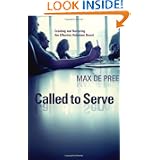 Called to Serve: Creating and Nurturing the Effective Volunteer Board by 