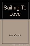 Sailing to love