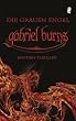 Gabriel Burns - Die Grauen Engel. Mystery Thriller