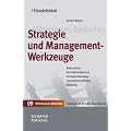 Handelsblatt Mittelstands-Bibliothek. Gesamtwerk in 12 B�nden: Strategie und Managementwerkzeuge