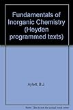 Fundamentals of inorganic chemistry : a programmed introduction