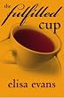 The Fulfilled Cup