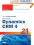 Sams Teach Yourself Microsoft Dynamics CRM 4 in 24 Hours