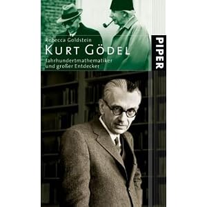 Click here to buy Kurt G�del by Rebecca Goldstein.