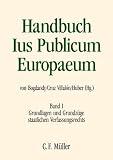 Produkt-Bild: Handbuch Ius Publicum Europaeum: Band I: Grundlagen und Grundz&uuml;ge staatlichen Verfassungsrechts