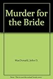 Murder for the bride