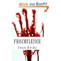 Frischfleisch - Eine Horror-Kurzgeschichte