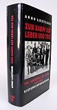 Produkt-Bild: Zum Kampf auf Leben und Tod. Das Buch vom Widerstand der Juden 1933-1945