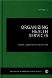 Organizing health services