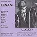 Giuseppe Verdi: Ernani [New York -- April 10, 1965: Leontyne Price, Franco Corelli, Mario Sereni, Cesare Siepi; Thomas Schippers] with bonus of Franco Corelli in excerpts from Ernani on March 15, 1965