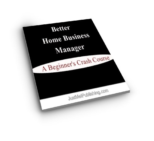 41RtRriWRXL. SL500  internet home business: Better Home Business Manager   A Beginner's Crash Course