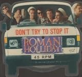 DONT TRY TO STOP IT 7 INCH (7" VINYL 45) UK JIVE 1983