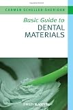 Basic Guide to Dental Materials (Basic Guide Dentistry Series)