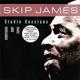 studio sessions rare and unreleased by skip james