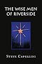 The Wise Men of Riverside