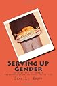 Serving up Gender: An Analysis of Gender Representations on Food Television