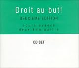 Tout Droit! and Droit Au But!