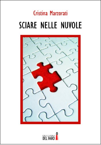 Sciare nelle nuvole (Italian Edition)
